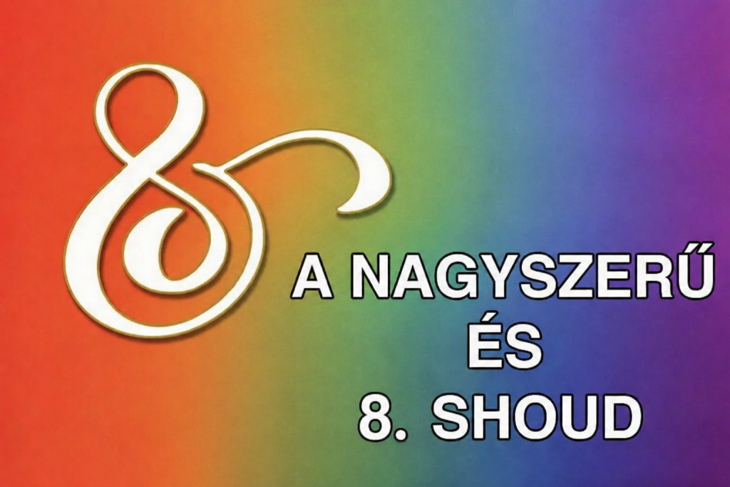 A Nagyszerű ÉS 8 – 2026.05